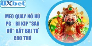 Mẹo Quay Nổ Hũ PG