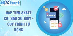 Nạp Tiền 8xbet